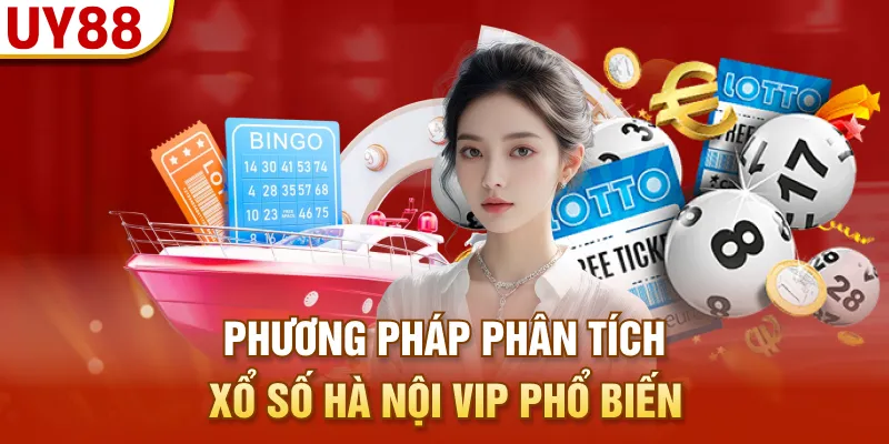 Phương pháp phân tích xổ số Hà Nội VIP phổ biến